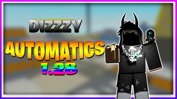 1:28 Dizzy Automatics (Roblox Arsenal)