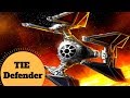 The Fastest and Deadliest TIE? - TIE Defender COMPLETE History & Breakdown - Star Wars Ships Lore