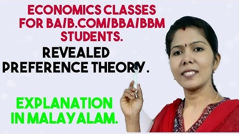 Revealed Preference Theory#Malayalam Explanation for BA/Bcom/BBA/BBM students.