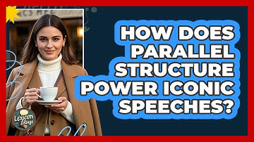 How Does Parallel Structure Power Iconic Speeches? - Lexicon Lounge
