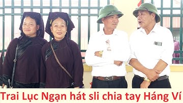 .Trai Lục Ngạn hát sli chia tay Háng Ví