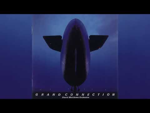 [1983] David Matthews Orchestra – Grand Connection [Full Album]