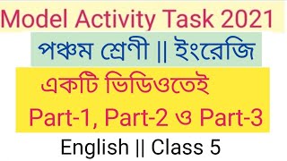 model activity task class 5 english 2021 part 1, part 2 and part 3