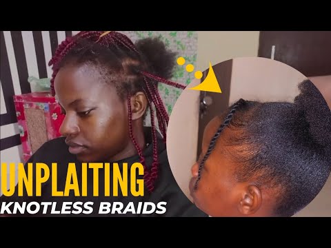 how to #unplait knotless braids without damaging your hair