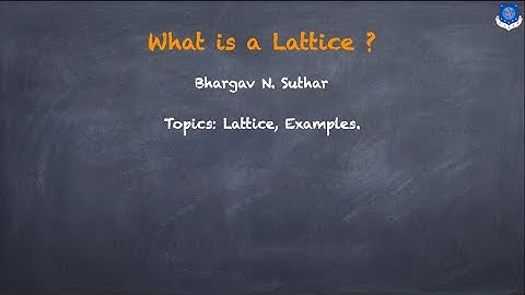 What is a Lattice ? | Lattice in Hasse Diagram | POSET | Discrete Mathematics | Part 1 |
