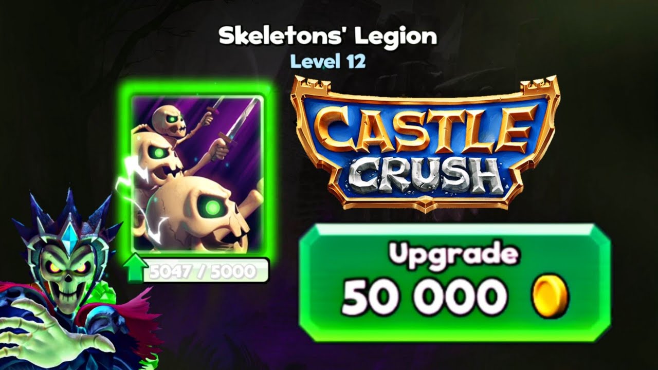 50,000 Gold Spended for Skeleton Legion Level Upgrade and completed 6000 trophies | Castle Crush