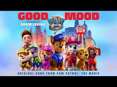 Adam Levine - Good Mood (From PAW Patrol: The Movie Soundtrack) [Official Audio]