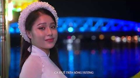 Ca Huế Trên sông Hương