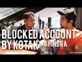 BLOCKED ACCOUNT BY KOTAK MAHINDRA