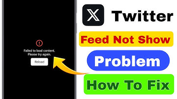 Twitter feed Not Showing | Failed to content please try again | X Feed Not load problem Fix