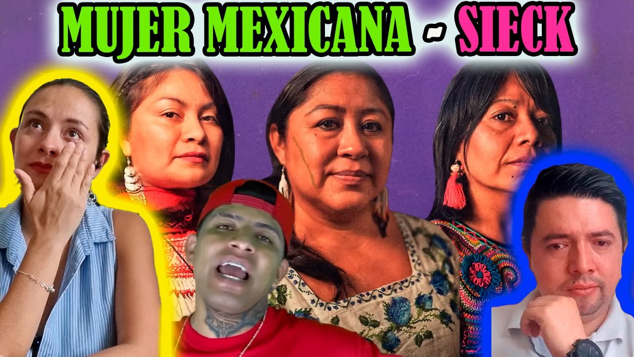 Reacción a | MUJER MEXICANA - Sieck 🟩⬜🟥 | UNA HERMOSA CANCIÓN - BRAVO