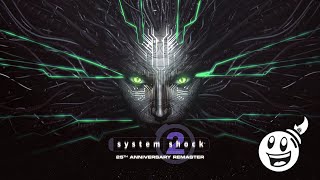 System Shock 25th Anniversary Remaster | GB Plays EX