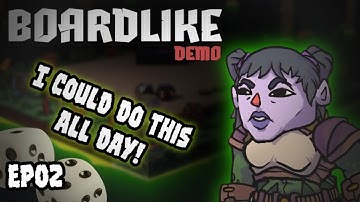 Boardlike Ep 2 – I Could Do This All Day! Finally Getting the Hang of This Dice Roguelite