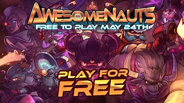 Awesomenauts | Going Free-to-Play in May