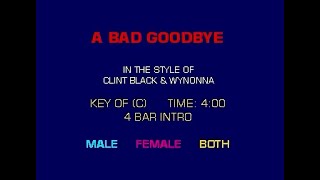 A Bad Goodbye Clint Black & Wynonna HQ #Karaoke #lyrics (Classic Karaoke Version)