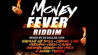 MONEY FEVER RIDDIM MIX_SQUASH,VERSHON,CHRONIC LAW,VERSI_SHABDON RECORDS 2020