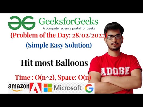 Hit most Balloons | GeeksforGeeks | Problem of the Day 28/02/2022 | gfg Solution