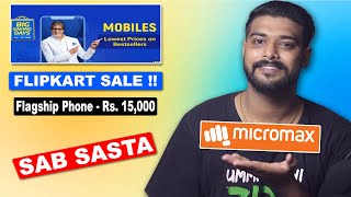 Flipkart Big Sale June - 15000 Mai Flagship | Micromax, Made In India iPhone