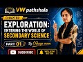 Class 9th science chapter - exploration entering the word of secondary science