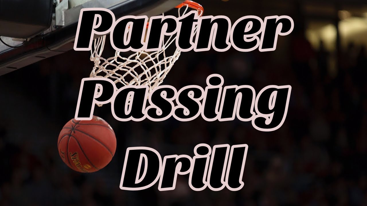 Partner Passing Drill - Basketball Practice Drills - YouTube