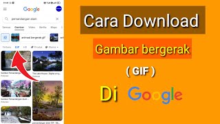 CARA Download gambar bergerak atau GIF di google Chrome