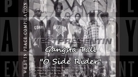 Gangsta Tall "O Side Rider" (1997 Oceanside, CA) Gee-Funk Rap DoPe