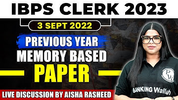 IBPS Clerk 2023 | English Previous Year Memory Based Paper | 3 SEP 2022 | By Aisha Rasheed