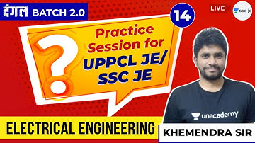 Electrical Engineering Practice Session for UPPCL JE/SSC JE Exam | Lec 14 | दंगल Batch 2.0