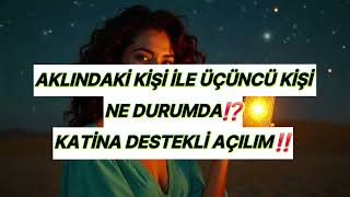 Aklindaki̇ Ki̇şi̇ İle Üçüncü Ki̇şi̇ Ne Durumda Kati̇na Destekli̇ Açilim