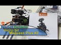 micro:bit - Maqueen Plus #2 : Mechanic