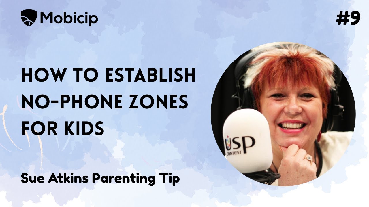 How to Establish No-Phone Zones for Kids : Sue Atkins Parenting Tip #9
