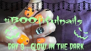 BOOtifulNails~Day 9~Glow in the Dark
