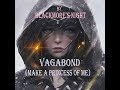 VAGABOND (Make A Princess Of Me)  by Blackmore&#39;s Night