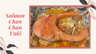 Salmon Chan Chan Yaki Ala Rose Quick And Easy