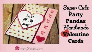 Adorable Party Pandas Handmade Valentine Cards for Kids ~ Easy 5 Minute Cards