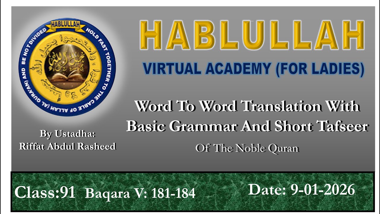 Surah Baqarah Verse: 181-184 Class:91 Dated 9-01-2026