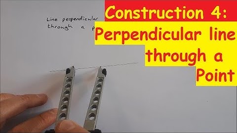 Construction 4: Draw a Line Perpendicular to a Given Line, Passing through a Point on the Line