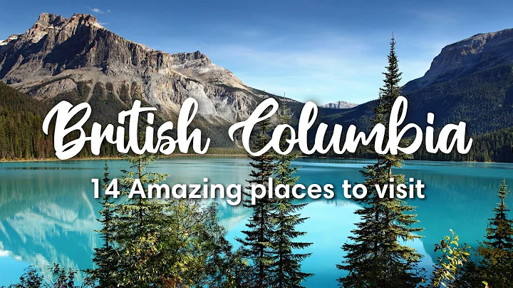 BRITISH COLUMBIA, CANADA | 14 Amazing Places to Visit in BC Province - DayDayNews