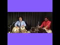 Teental.  Tabala solo-Keshav Joshi,...lehara - Srinivas Kulkarni