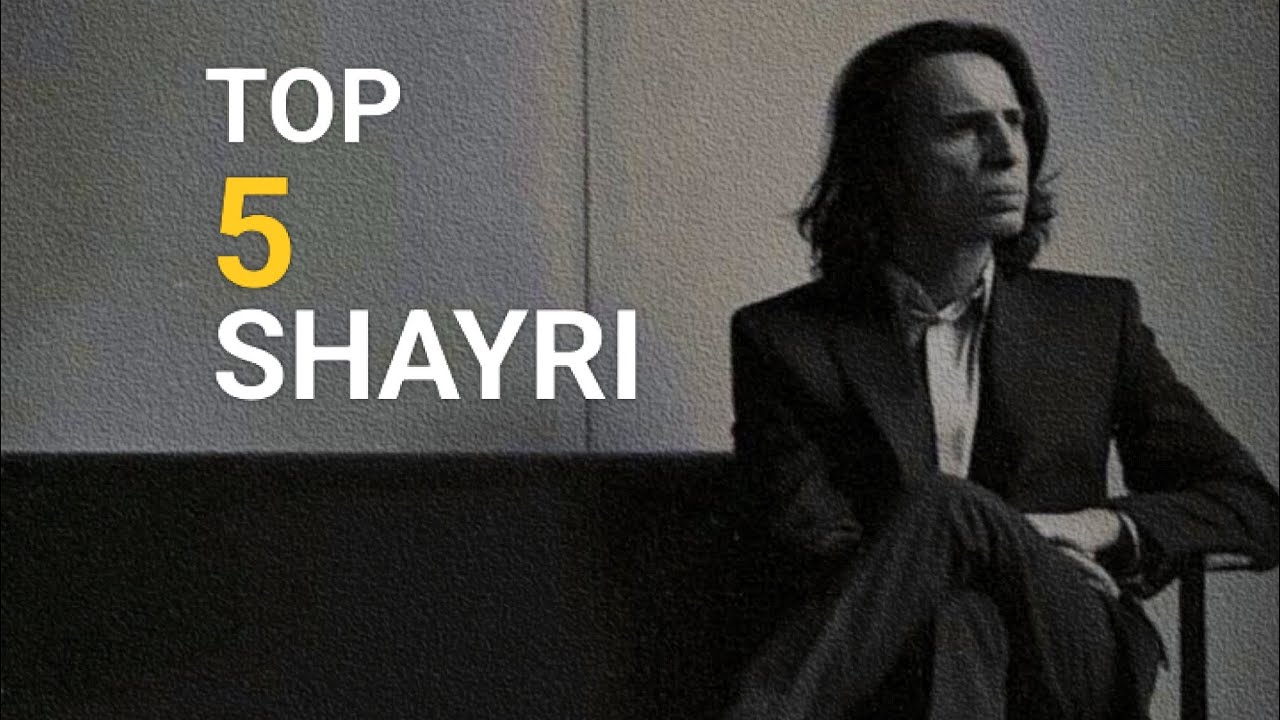 Top 5 Shayer Top 5 Shayari || famous shayar's Top 5 Shayari || jaun Elia Best ...