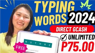 TYPING WORDS 2024 : EARN FREE GCASH MONEY BY TYPING WORDS UNLIMITED P75 DIRECT GCASH screenshot 5