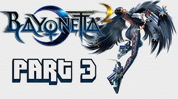 BAYONETTA 2 # 03 | WII U | LETS PLAY | GAMEPLAY | WALKTHROUGH | NO COMMENTARY