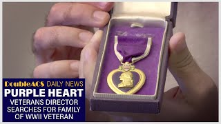 Purple Heart: Veterans Director Searches For Family of WWII Veteran