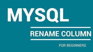Mysql Tutorial | Rename Column In MySql