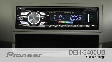 How To - DEH-3400UB - Setting the Clock