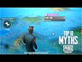 🤔PUBG IQ Myths l Top 10 Mythbusters In PUBG Mobile #32