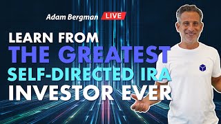 Learn From the Greatest SelfDirected IRA Investor EVER!