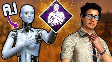 I Let A.I Pick My Build! - Dead By Daylight