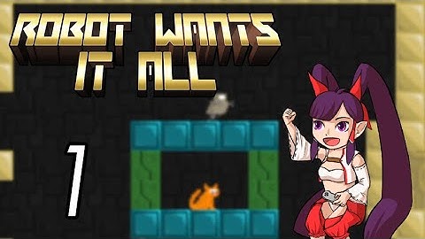 Robot Wants it All [1] Kitty Easy