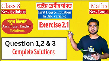 Class 8 Maths Exercise 2.1 | Question 1 & 2 Solutions In English |  SCERT Assam | Chapter 2 #N2T8C2